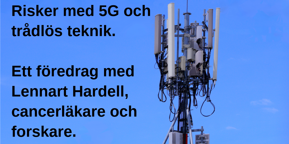 Föredrag med Lennart Hardell om 5G